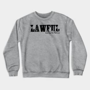 Lawful Femme (Dark Ink) Crewneck Sweatshirt